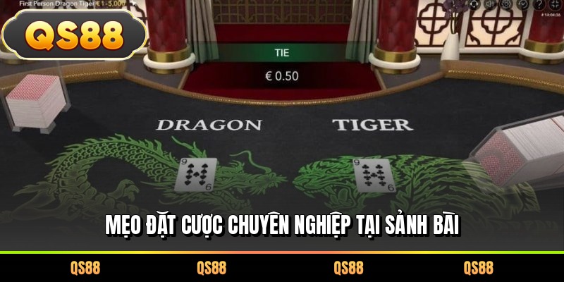 Mẹo đặt cược chuyên nghiệp tại sảnh bài 